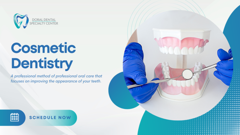cosmetic dentistry-Doral Dental Specialty