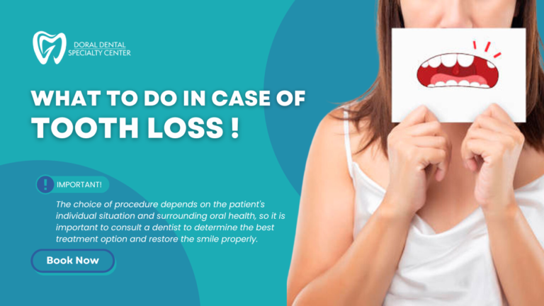 Doral Dental Specialty Center -WHAT TO DO IN CASE OF TOOTH LOSS !