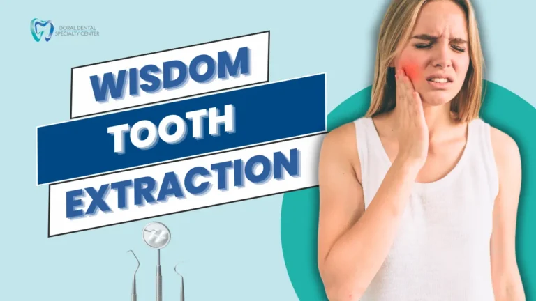 Doral Dental -Wisdom tooth extraction