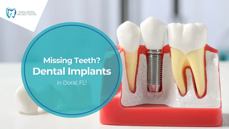 Missing Teeth? Dental Implants in Doral, FL